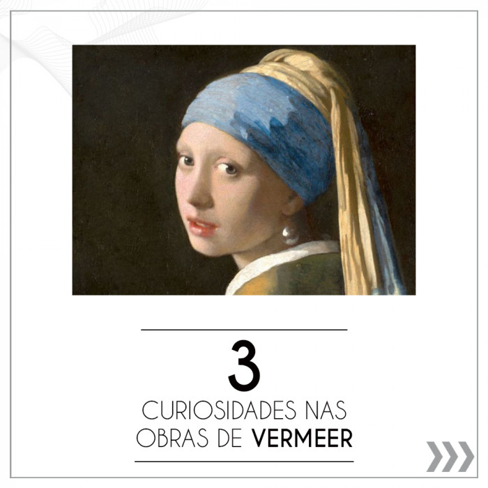 3 curiosidades nas obras de Vermeer.