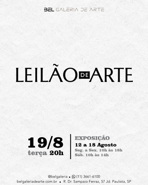 Vem aí o 103º Leilão da Bel Galeria de Arte